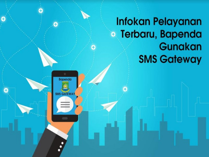 IMG-infokan-pelayanan-terbaru-bapenda-gunakan-sms-gateway
