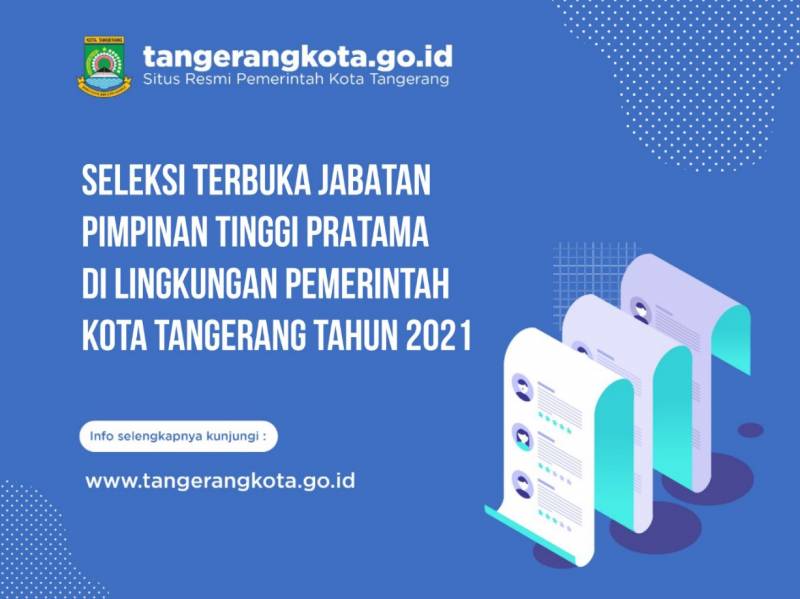 IMG-pengumuman-seleksi-terbuka-jabatan-pimpinan-tinggi-pratama-di-lingkungan-pemerintah-kota-tangerang-tahun-2021