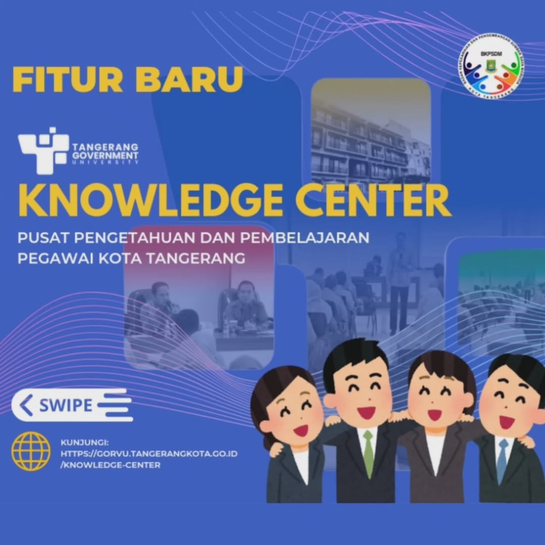 IMG-berbagi-pengetahuan-antar-asn-tangerang-government-university-hadirkan-fitur-baru-knowledge-center